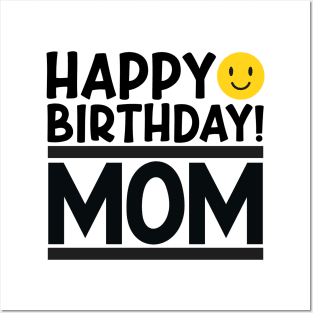 Happy Birthday Mom Posters and Art